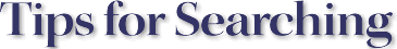 Tips for Searching