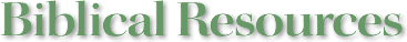 Biblical Resources