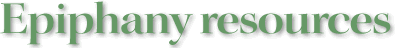 Epiphany resources