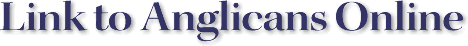 Link to Anglicans Online