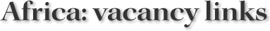 Africa: vacancy links